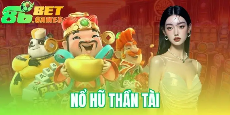 Nổ hũ thần tài
